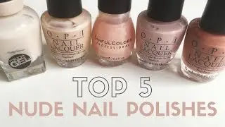 Top 5 Nude Nail Polishes