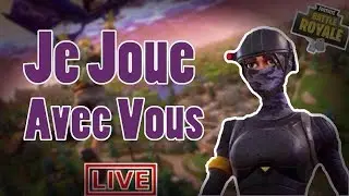 [FORTNITE FR] JE JOUE AVEC VOUS [LIVE/FR/PS4/PC] Go 2000 SUB