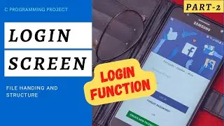 #2 C Program to make Login screen in C Programming||Create login function||Part-2