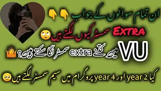 Vu mein Maximum kitny extra semester lga skty Hein ??????