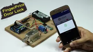 How to Make Mobile Fingerprint Door Lock | Arduino Project
