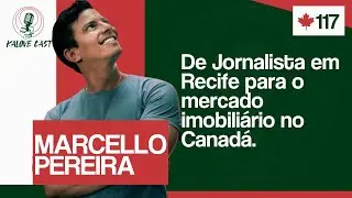 MERCADO IMOBILIÁRIO EM TORONTO NO CANADÁ / MARCELLO PEREIRA/ KALOVECAST #117