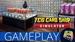 TCG Card Shop Simulator - Gameplay