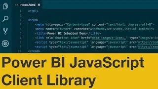 Embed Power BI Content with the Power BI JavaScript Client