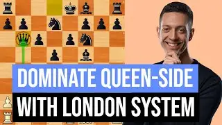 Mastering the London System: Queen-Side Attacks