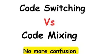 Code Switching |Code Mixing |sociolinguistics 