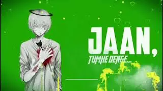 dil de diya hai jaan tumhe denge whatsapp status imovie green screen video