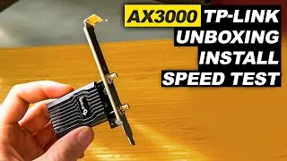 TP-Link AX3000 Dual Band Wi-FI 6 and Bluetooth 5.2 PCIe Card Unboxing, Install and Review