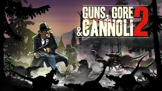 Guns, Gore and Cannoli 2 - НЕВОЗМОЖНЫЙ ( Hodi - Brodi & Rationabilem)