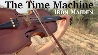 Iron Maiden - The Time Machine | Acoustic Violin & Guitar Cover