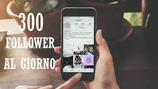 Come Aumentare i Followers su Instagram