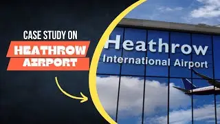HEATHROW AIRPORT TERMINAL 5 | A PROJECT MANAGEMENT CASE STUDY