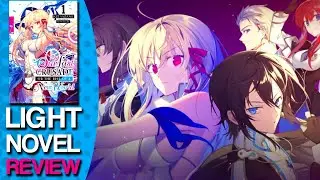 Our Last Crusade or the Rise of a New World Volume 1 Light Novel Review 