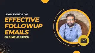 Simple Guide on Effective followup emails
