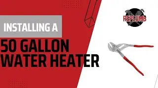 Replacing a 50 Gallon water heater start to finish!