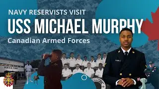 Canadian Navy Reservists Visit USS MICHAEL MURPHY (Portland, Oregon)