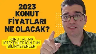 Kasım ayı konut kredisi oranları ve 2023 yılı konut fiyatları beklentim