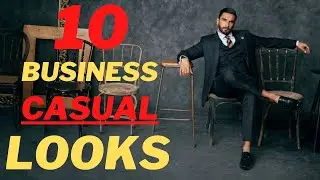10 Business Casual Outfits For Men || MensFashion || TheStyleGuru
