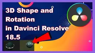 Dive into Davinci Resolve's 3D Shape and Text: Elevate Your Video Editing Game Pt 2