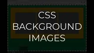 Making a Background Image with CSS
