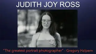 Judith Joy Ross - Quietness and Compassion