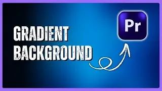 How to Create a Gradient Background in Premiere Pro
