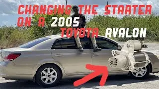 Changing my starter for my 2005 Toyota Avalon Easy