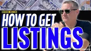 How To Get More Listings