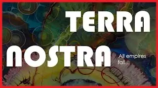 Terra Nostra - Fragile Empires