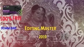 Edius 7/8/9 Cinematic Title Project 2019 ll 100% FREE Download ll Editing Master M-9749092282 ll