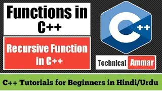 Functions in C++ Part-10 | Recursive Function and Recursion in C++ | C++ Tutorial for Beginners #35