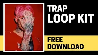 [FREE] (+10 LOOPS) Lil Peep Trap Loop Kit / Sample Pack 2021 🔥💯