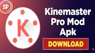 Kinemaster Pro Mod Download With Out Watermark | Kinemaster Latest Version Download | V4.16