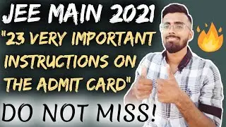 JEE Main 2021: Important Instructions On Admit Card🔥🔥🔥 | Do Not Miss! | Aayush Rathi | AR SQUAD