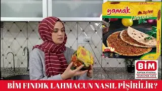 BİM FINDIK LAHMACUN NASIL PİŞİRİLİR? | YAMAK FINDIK LAHMACUN |BİM FINDIK LAHMACUN DENEYİMLERİMİZ