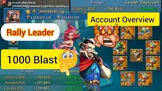 Mothling Rally Lead Account Overview 1K Blast || Lords Mobile