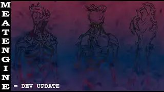 Meat Engine Dev update: system rework