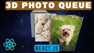 React JS - Making a 3D Queue of Photo Gallery