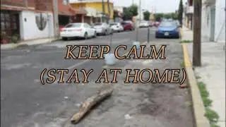 Several Drunkards - Keep Calm (Stay At Home) [LYRICS & SUB ESP]