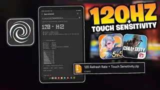 Boosting Low-end Devices by Enabling 120Hz Experience and Fixed Touch Delay [ No Root ]