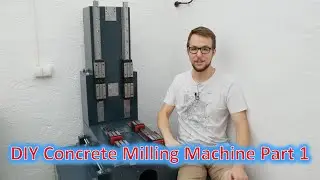 DIY Milling Machine Part 1: The base and concrete parts