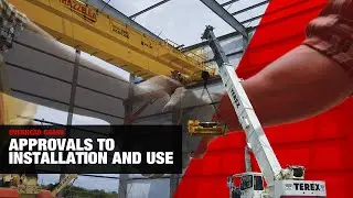 How to Buy an Overhead Crane: The Complete Guide (Part 2 - Approval to Installation & Use)