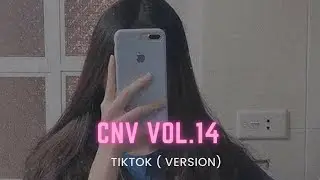 Cnv Sound Vol.14 Slowed - Tiktok Version