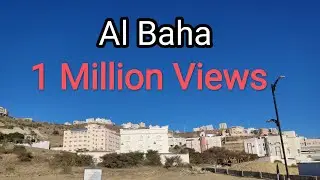 Mountainous city of Al Baha region | Most Attractive Place| Al Bahah city view Saudi Arabia
