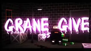 Интро для GRANE GIVE