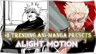 TOP 3 TRENDING ANI-MANGA EDITS🔥| ALIGHT MOTION | XML+(DIRECT LINK)🖇️