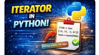PYTHON LECTURE -90| Python Iterator| Iterable VS Iterator|Iter() Method (