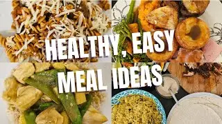 Meals of the week | Healthy family meals UK | Quick summer family dinners