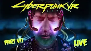CYBERPUNK 2077 VR // LUKE ROSS MOD //  WITH GUN FIX  // COMBAT HUD FIX // MODS // PART VII