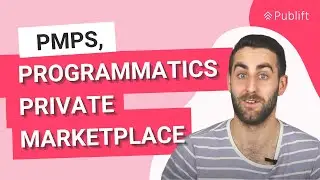 PMPs, Programmatics Private Marketplace
